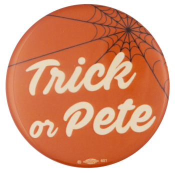 Trick or Pete Political Busy Beaver Button Museum
