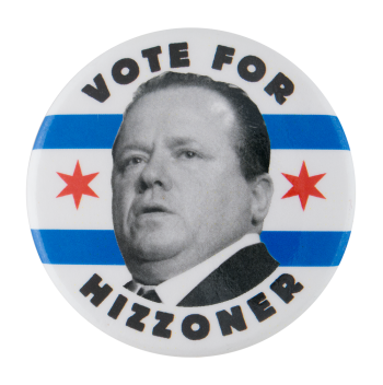 Vote for Hizzoner Political Button Museum