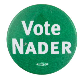 Vote Nader Political Button Museum