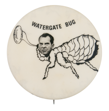 Watergate Bug Political Button Museum