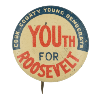 Youth for Roosevelt Political Button Museum