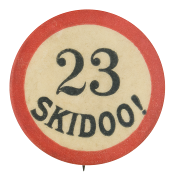 Twenty Three Skidoo Ice Breakers Button Museum