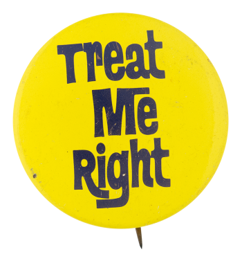 Treat Me Right Ice Breakers Button Museum