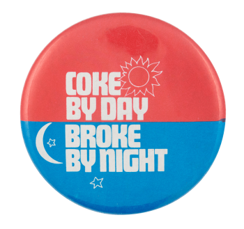 Coke By Day Ice Breakers Button Museum