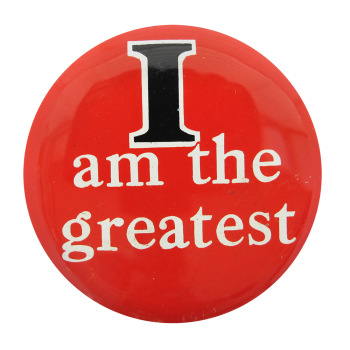 I am the Greatest Ice Breakers Button Museum