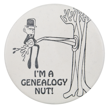 I'm A Genealogy Nut Ice Breakers Button Museum