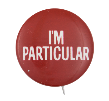 I'm Particular Ice Breakers Button Museum