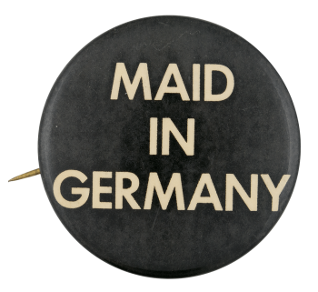 Maid in Germany Ice Breakers Button Museum