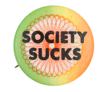 Society Sucks Ice Breakers Button Museum