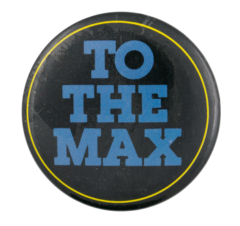 To the Max Ice Breakers Button Museum
