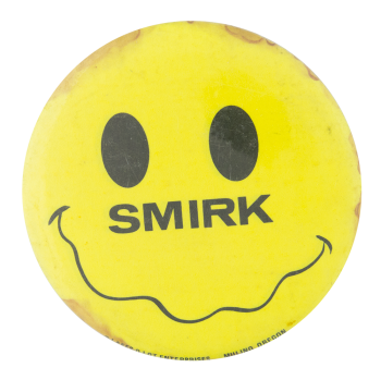 Smirk Smileys Button Museum