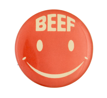 Beef Smiley Face Smileys Button Museum