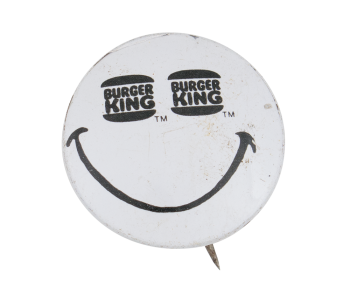 Burger King Eyes Smiley Smileys Button Museum