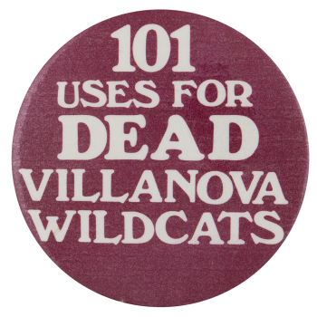 Dead Villanova Wildcats Sports Button Museum