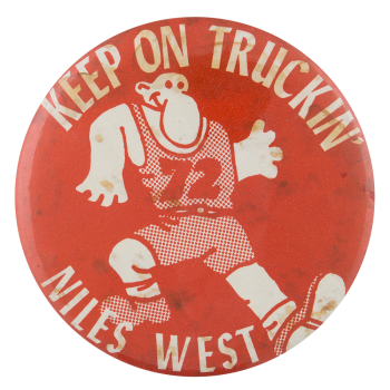 Keep on Truckin' Niles West Schools Button Museum