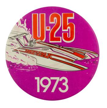 U25 Boat 1973 Sports Busy Beaver Button Museum