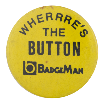 BadgeMan Self Referential Button Museum