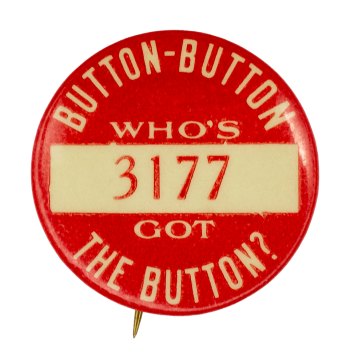 Who's Got The Button 3177 Self Referential Busy Beaver Button Museum