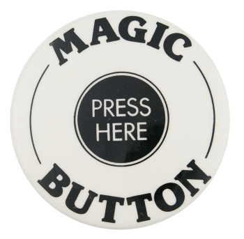Magic Button Press Here Self Referential Button Museum