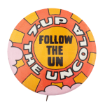 7-Up Follow the Un Advertising Busy Beaver Button Museum