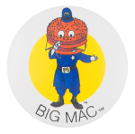 Officer Big Mac Advertising Button Museum