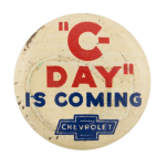 Chevrolet C-Day Advertising Button Museum