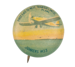 First East to West Transatlantic Plane Advertising Button Museum