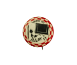 How To Lay It Advertising Busy Beaver Button Museum