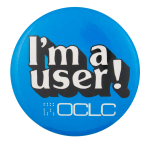 I'm a user OCLC Advertising Busy Beaver Button Museum