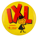 IXL Presents Advertising Button Museum