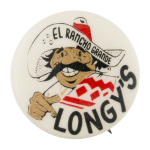 Longy's El Rancho Grande Advertising Button Museum