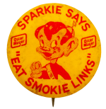 Oscar Mayer Sparkie Says "Eat Smokie Links" Advertising Busy Beaver Button Museum