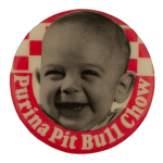 Purina Pit Bull Chow Advertising Busy Beaver Button Museum