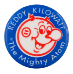 Reddy Kilowatt Might Atom Advertising Button Museum