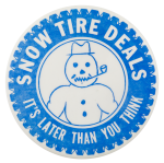 Snow Tire Deals Advertising Button Museum