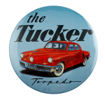 Tucker Torpedo Advertising Busy Beaver Button Museum
