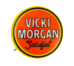 Vicki Morgan Satisfies Advertising Button Museum