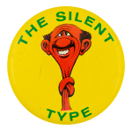 Basil Wolverton The Silent Type Art Button Museum