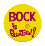 Bock is Beautiful Beer Busy Beaver Button Museum