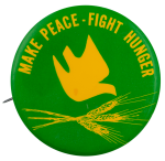 Make Peace Fight Hunger Cause Busy Beaver Button Museum