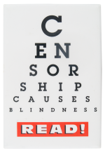 Censorship Causes Blindness Cause Button Museum