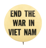 End the War in Viet Nam Cause Busy Beaver Button Museum