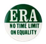 ERA No Time Limit on Equality Cause Busy Beaver Button Museum