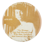 Margaret Sanger Cause Button Museum