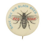 Save the Big Black Bees Cause Button Museum