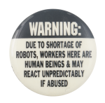 Shortage of Robots Cause Button Museum