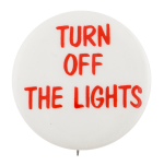 Turn Off the Lights Cause Button Museum