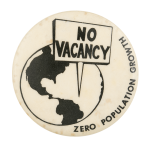 Zero Population Growth Cause Button Museum