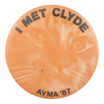 I Met Clyde AVMA Club Busy Beaver Button Museum