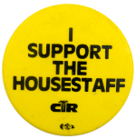 I Support The Housestaff Club Busy Beaver Button Museum